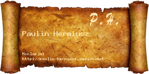 Paulin Hermiusz névjegykártya